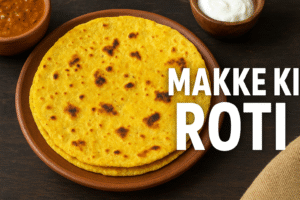 मक्के की रोटी रेसिपी हिन्दी में:सरदी में एक पारंपारिक पंजाबी रेसिपी।