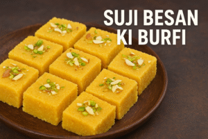 Suji Besan Burfi Recipe In Hindi.