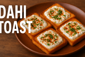 Dahi Toast  Recipe. घर पर बनाएं 10 मिनिट में क्रिप्सी नाश्ता।