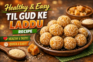Healthy & Easy Til Gud Ke Laddu Recipe: Traditional Makar Sankranti Special