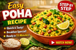 Easy Poha Recipe: Quick and Healthy Breakfast Idea for Busy Mornings