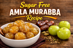 Sugar Free Amla Murabba Recipe: A Healthy Homemade Sweet Without Refined Sugar