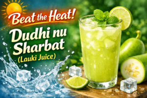 Beat the Heat: Refreshing Dudhi nu Sharbat Recipe (Lauki Juice)