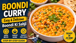 Boondi Curry (Boondi Ki Sabji) – A Quick Indian Comfort Recipe