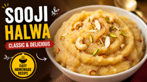 Sooji Halwa Recipe: The Classic Indian Semolina Dessert You’ll Make Every Week